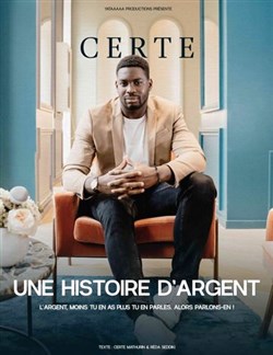 Affiche de Certe Mathurin dans Une histoire d'argent