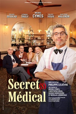 Affiche de Secret(s) médical | Avec Michel Cymes