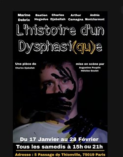 Affiche de L'Histoire d'un Dysphasi(qu)e