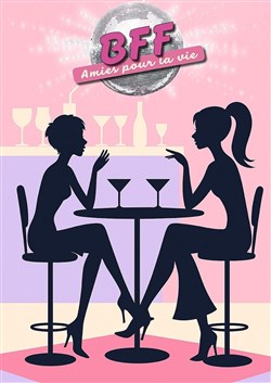 Affiche de BFF - Amies pour la vie