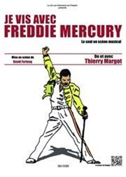 Affiche de Je vis avec Freddie Mercury