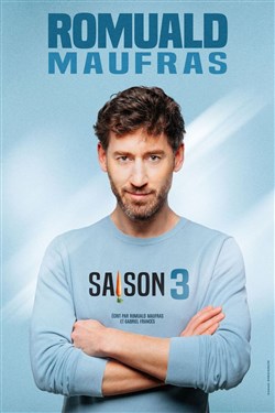 Affiche de Romuald Maufras dans Saison 3