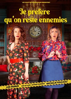 Affiche de Je préfère qu'on reste ennemies