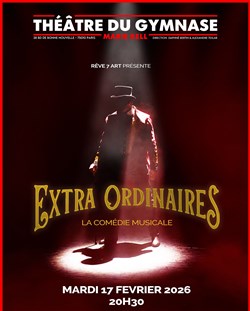 Affiche de Extra OrdinaireS, la comédie musicale