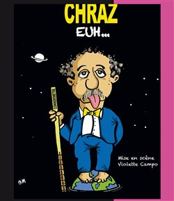 Affiche de Chraz dans Heu