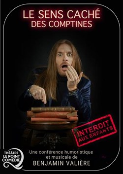 Affiche de Benjamin Valière dans Le sens caché des comptines
