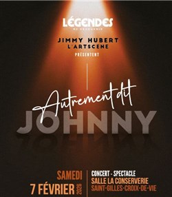 Affiche de Légendes : Autrement dit, Johnny