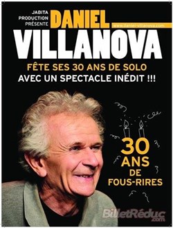 Affiche de Daniel Villanova dans 30 ans de fous-rires