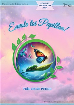 Affiche de Envole toi Papillon !