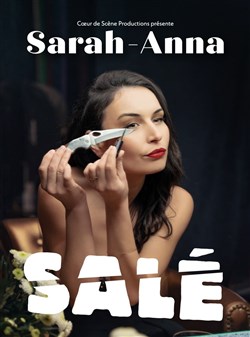 Affiche de Sarah-Anna dans Salé