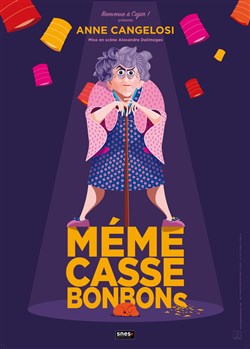 Affiche de Anne Cangelosi dans Mémé casse-bonbons