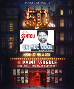 Affiche de Guillaume Sentou dans Un mec cool