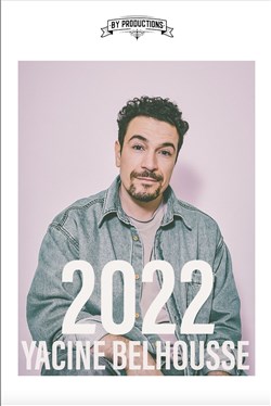 Affiche de Yacine Belhousse dans 2022