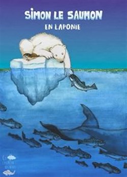Affiche de Simon le saumon en Laponie