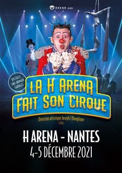 Affiche de La H Arena fait son cirque
