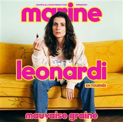 Affiche de Marine Leonardi dans Mauvaise graine