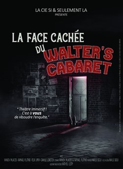 Affiche de La face cachée du Walter's Cabaret
