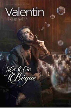 Affiche de Valentin Reinehr dans La vie est bègue