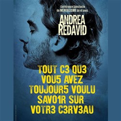 Affiche de Andréa Redavid dans Tout ce que vous avez toujours voulu savoir sur votre cerveau