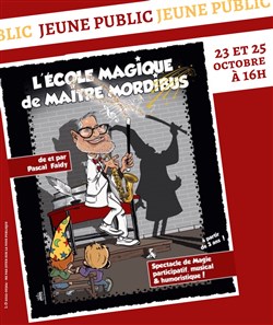Affiche de L'École de magie de Maître Mordibus