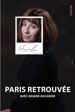 Affiche de Paris Retrouvée | avec Ariane Ascaride