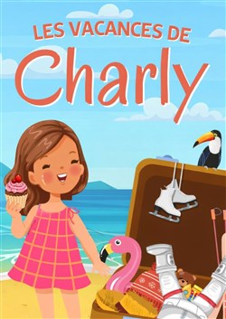 Affiche de Les vacances de Charly