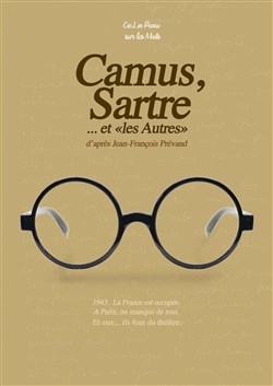 Affiche de Camus, Sartre... et Les Autres