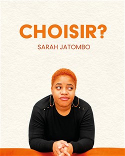 Affiche de Sarah Jatombo dans Quasi indépendante