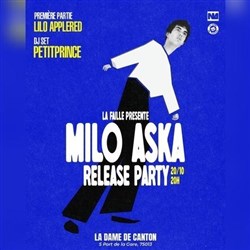 Affiche de Milo Aksa Release Party