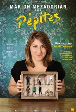 Affiche de Marion Mezadorian dans Pépites