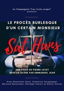 Affiche de Le Procès Burlesque d'un certain Monsieur Sat Hans