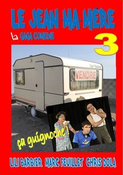 Affiche de Le Jean-Ma-Mère 3