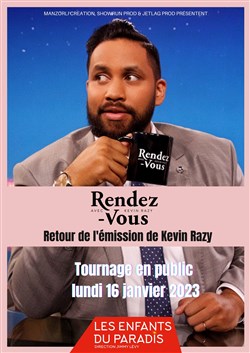 Affiche de Rendez-vous | avec Kévin Razy