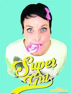 Affiche de Pauline Cartoon dans Super girl