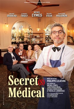 Affiche de Secret(s) médical | avec Michel Cymes