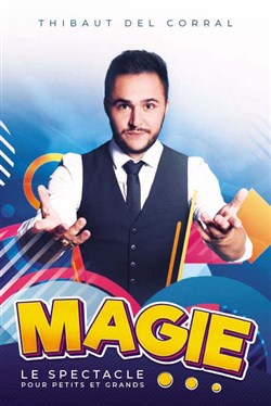 Affiche de Thibaut Del Corral dans Magic Kids