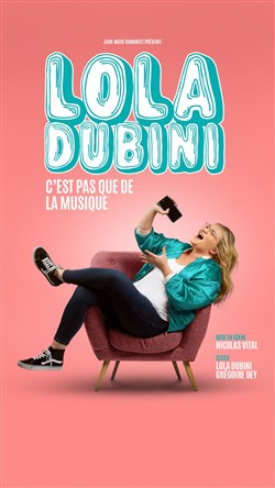Affiche de Lola Dubini dans C'est pas que de la musique