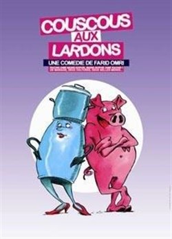 Affiche de Couscous aux lardons
