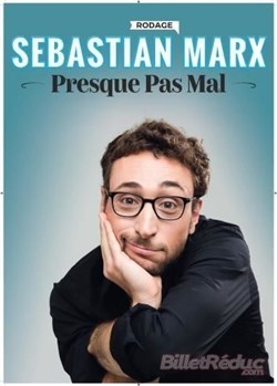 Affiche de Sebastian Marx dans presque pas mal | En rodage