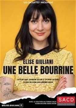 Affiche de Elise Giuliani dans Une Belle Bourrine