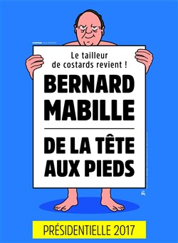 Affiche de Bernard Mabille dans De la tête aux pieds