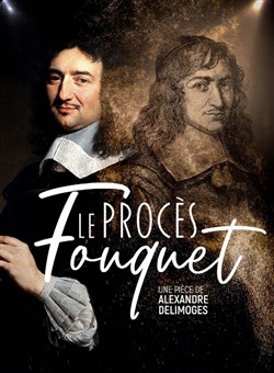 Affiche de Le Procès Fouquet