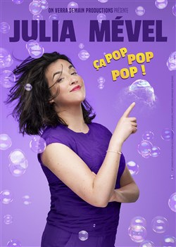 Affiche de Julia Mével dans Ça pop pop pop !