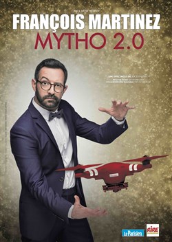 Affiche de François Martinez : Mytho 2.0