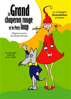 Affiche de Le grand chaperon rouge et le petit loup