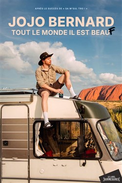 Affiche de Jojo Bernard dans Tout le monde il est beauf