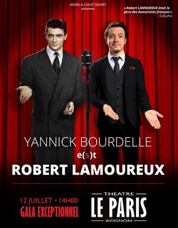 Affiche de Yannick Bourdelle e(s)t Robert Lamoureux