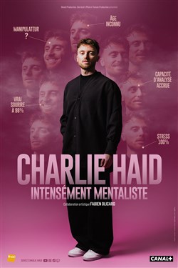 Affiche de Charlie Haid dans Intensement Mentaliste | Saint Etienne