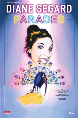 Affiche de Diane Segard dans Parades