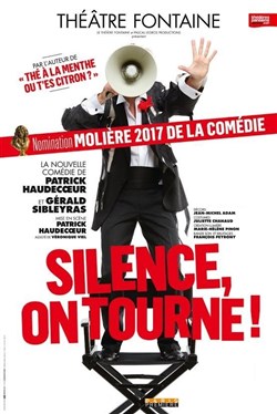 Affiche de Silence, on tourne ! | de Patrick Haudecoeur